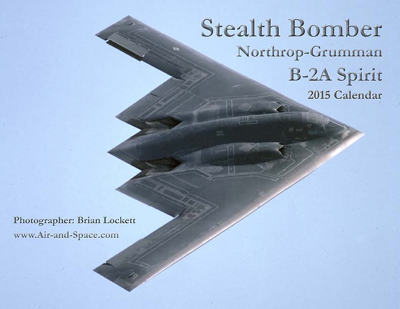 Lockett Books Calendar Catalog: Stealth Bomber: Northrop-Grumman B-2A Spirit